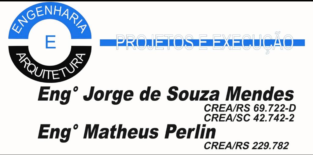 Engenheiros Jorge de Souza Mendes e Matheus Perlin